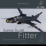 Aicraft in Detail 023 Duke Hawkins: Sukhoi Su-22 Fitter