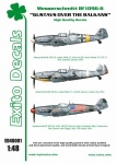 EXITO DECAL ED48001 Kalkomania  Gustavs Over The Balkans - Messerschmitt Bf109G-6